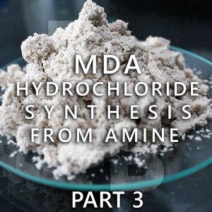 MDA Hydrochloride Synthesis From Amine. Part 3 of 3.