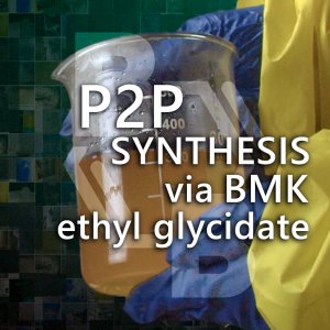 Phenylacetone (P2P) Synthesis Via BMK Ethyl Glycidate